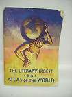 The Literary Digest 1931 Atlas of the World  