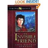 The Invisible Friend (Viking Quest Series) by Lois Walfrid W. Johnson 