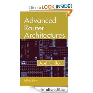 Advanced Router Architectures Axel K. Kloth  Kindle Store